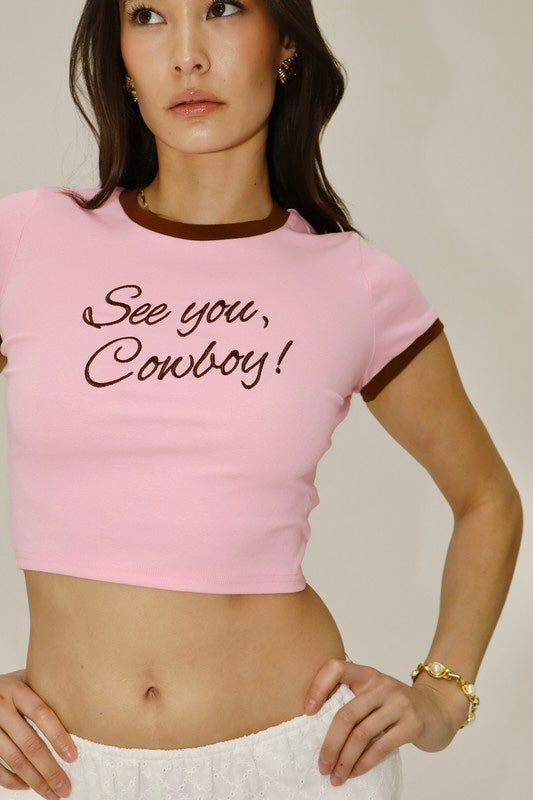 See You, Cowboy Crop Tee